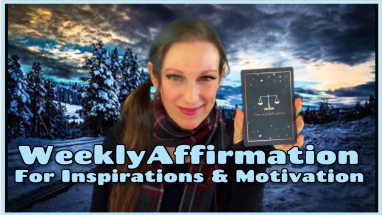 Affirmation Card 💙❄️😄🎉🌲🐦Weekly Reading