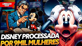 TOMA ESSA! DISNEY É PROCESSADA POR 9 MIL MULHERES