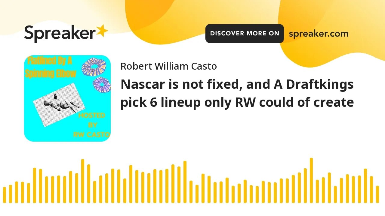 Nascar is not fixed, and A Draftkings pick 6 lineup only RW could of create