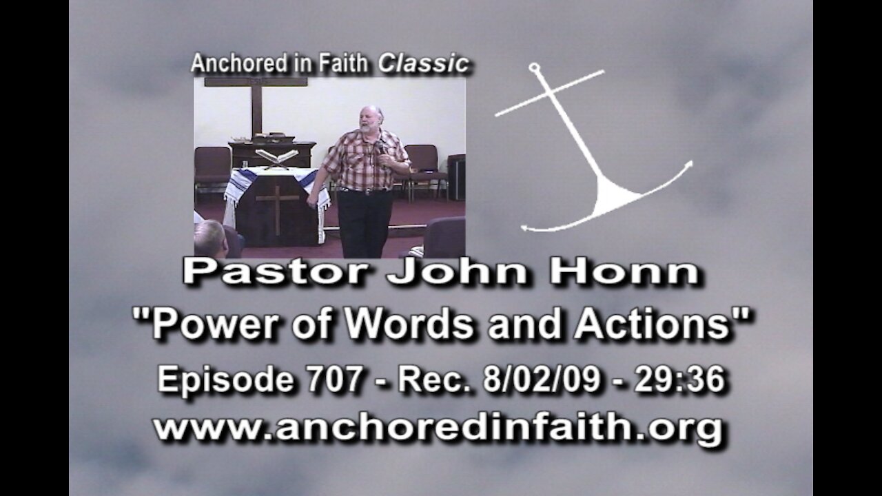 #707 AIFGC – John Honn – “The Power of Words and Actions”