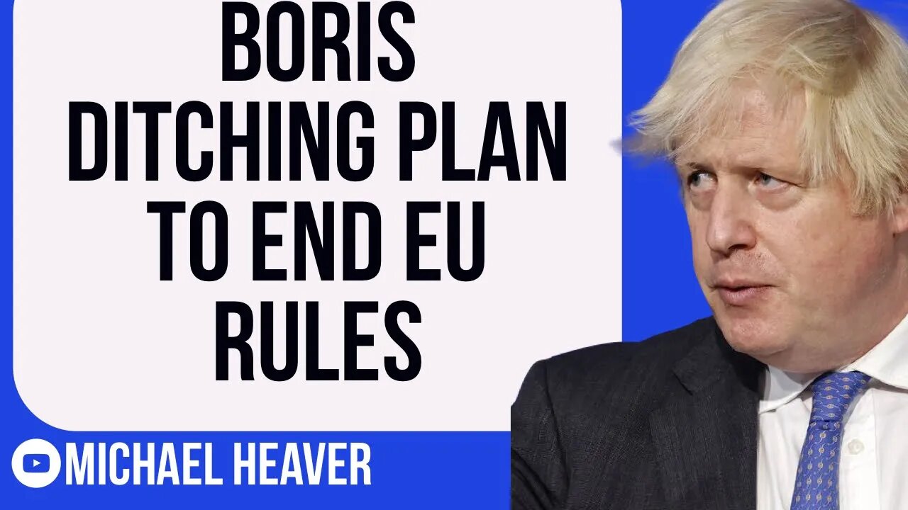 Boris DITCHING Frost’s Plan To End EU Rules