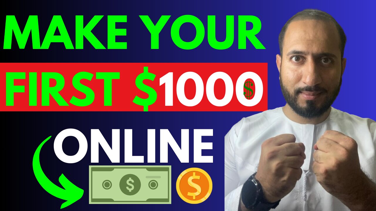 Make your first $1000 online- Make money online worldwide