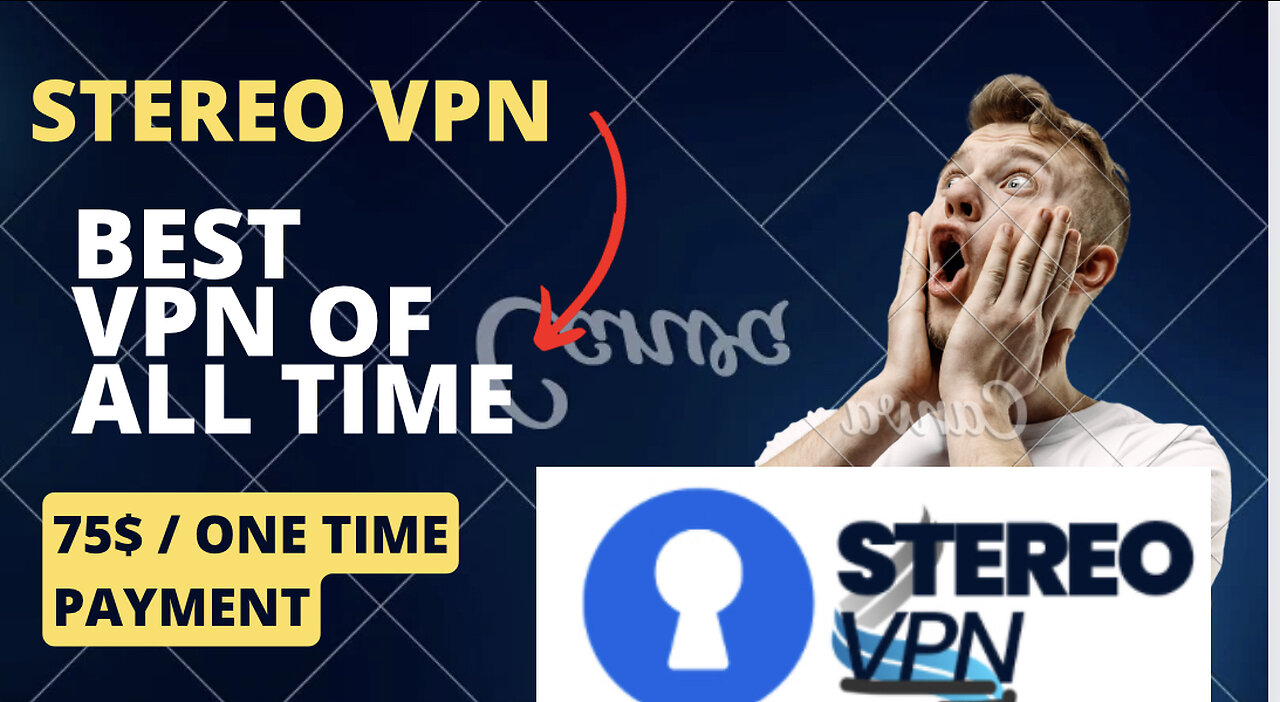 Best vpn of all time (stereo VPN)..