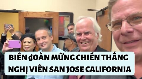 Biên ₫oàn Mừng Chiến Thắng Nghị Viên San Jose California