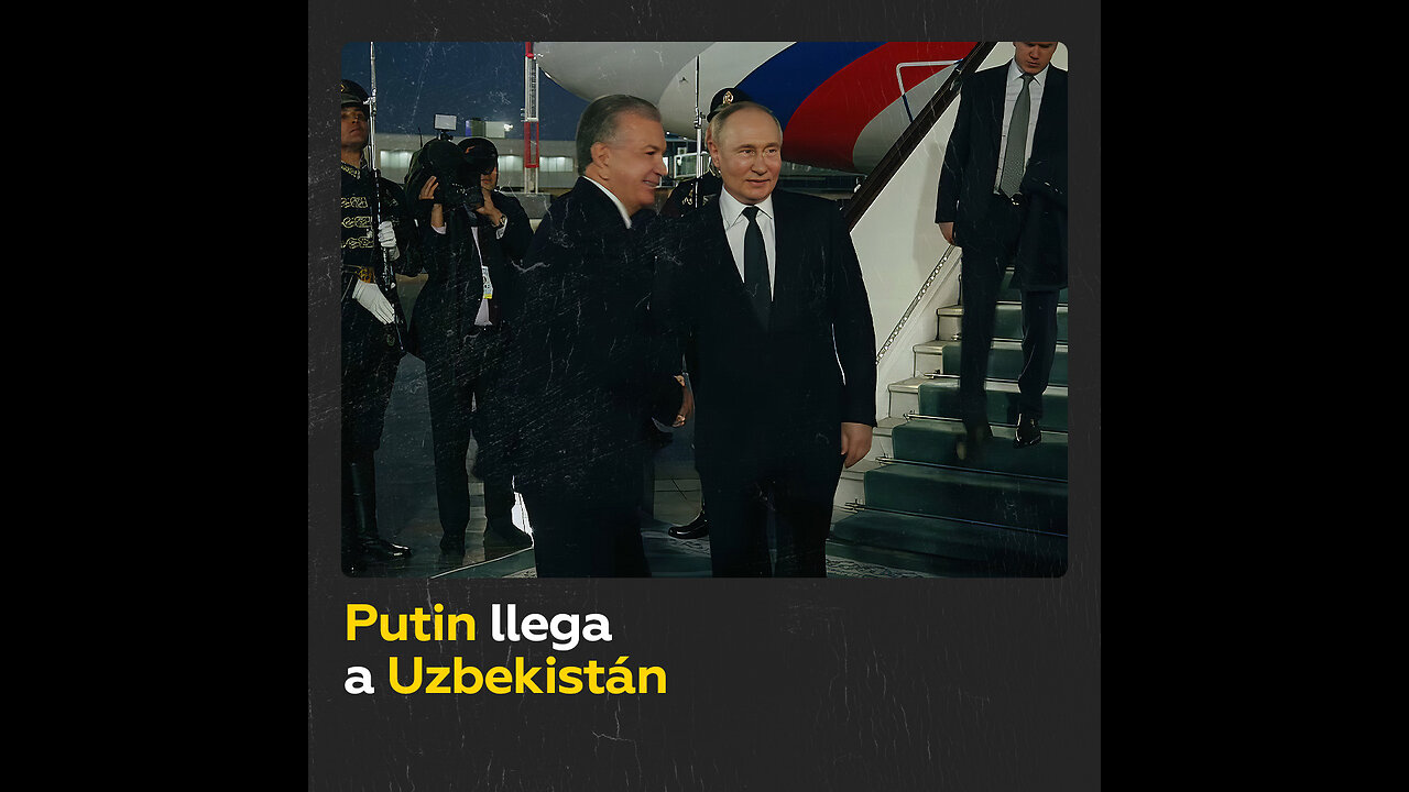 Putin llega a Uzbekistán en una visita de Estado