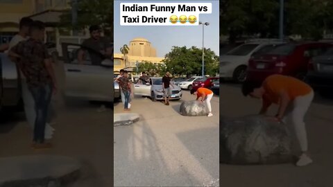 Indian Funny Man vs Taxi Driver 😂😂😂#shorts #funny