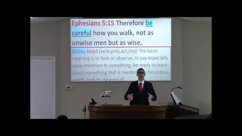 12/12/2021 - Session 2 - Walking in the Light Carefully - Ephesians 5:15