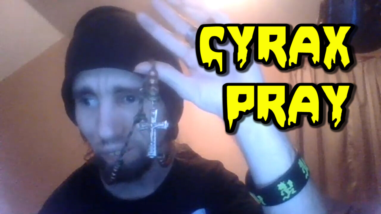 Cyrax - Pray (Music Video)