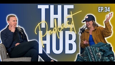 The HUB Podcast #34 - Movies, Men, Ambition, and Whiskey