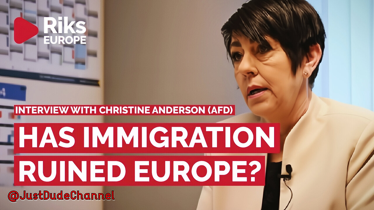 Has Immigration Ruined Europe? - Christine Anderson | Riks Europe
