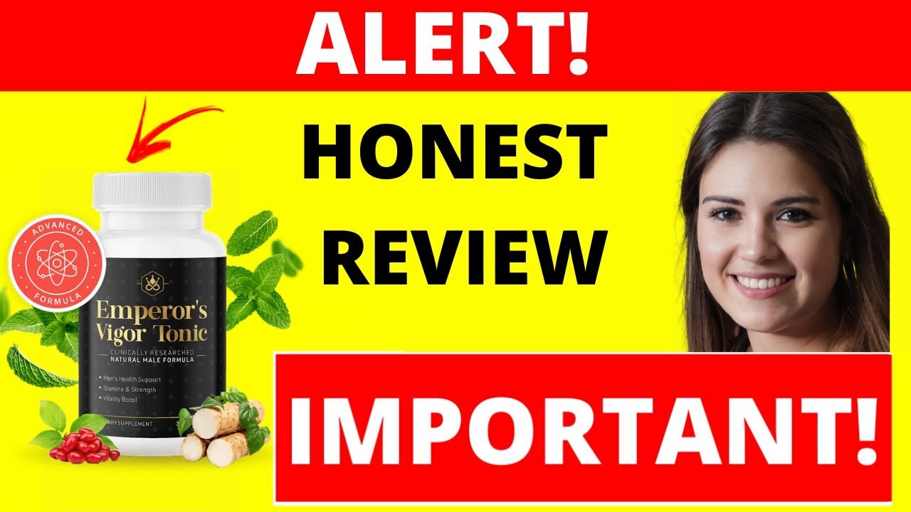 Emperor's Vigor Tonic Review ⚠️(Customer Warning Alert)⚠️ ShockinG