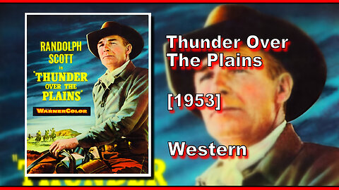 Thunder Over The Plains (1953) | WESTERN | FULL MOVIE