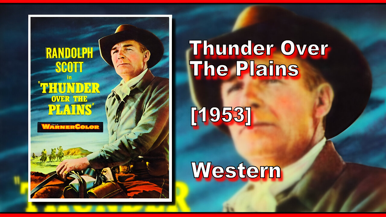 Thunder Over The Plains (1953) | WESTERN | FULL MOVIE