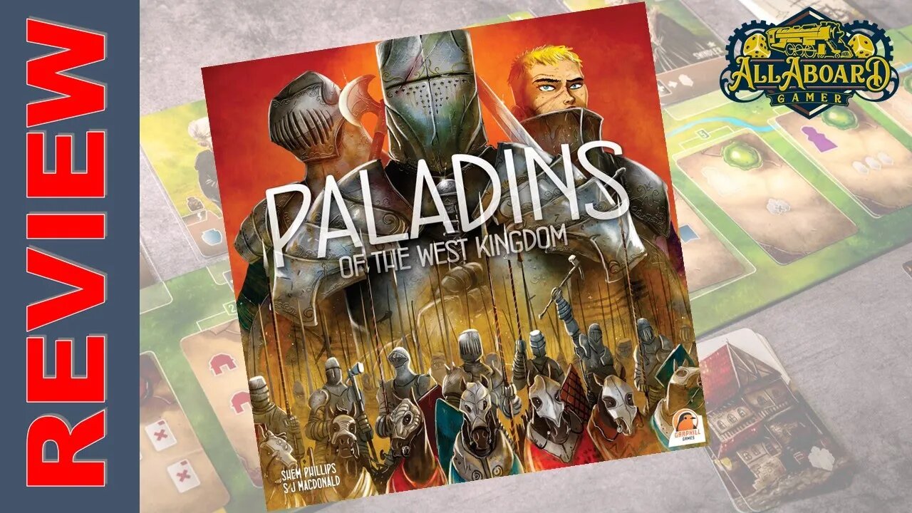 Paladins of the West Kingdom (Garphill Games) Review!