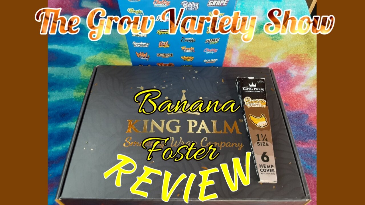 King Palm Banana Foster hempcone Review