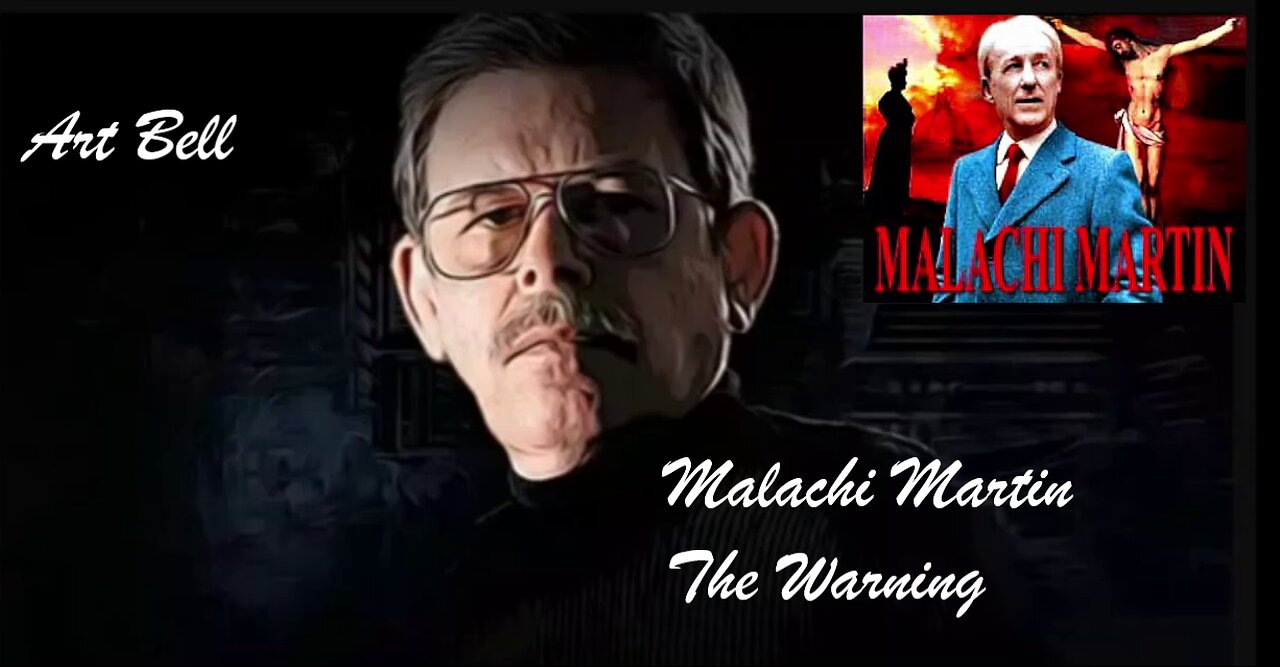 MALACHI MARTIN - THE WARNING