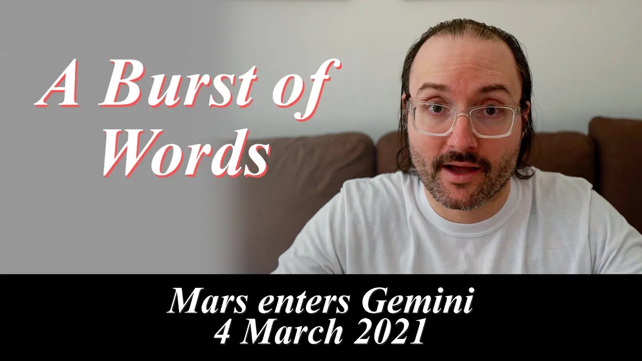 Volatile Language | Mars enters Gemini 4 March 2021