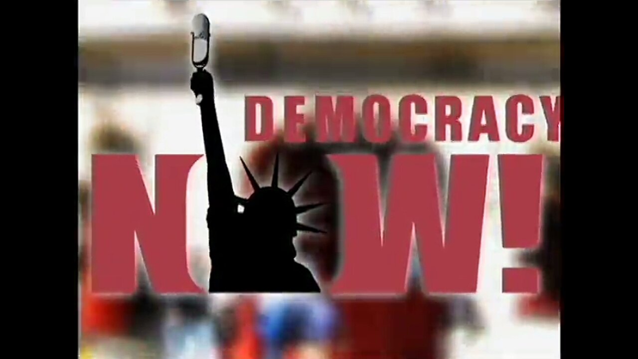 Democracy Now!