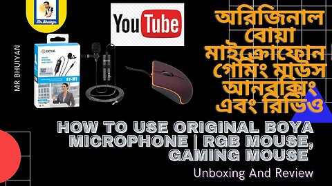 How To Use Original Boya Microphone | RGB Mouse, Gaming Mouse Unboxing And Review | Bangla