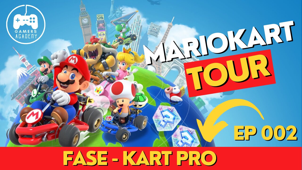 [EP002] Desafio - Kart Pro - Doctor Tour [GAME PLAYER - MARIOKART TOUR - MOBILE]