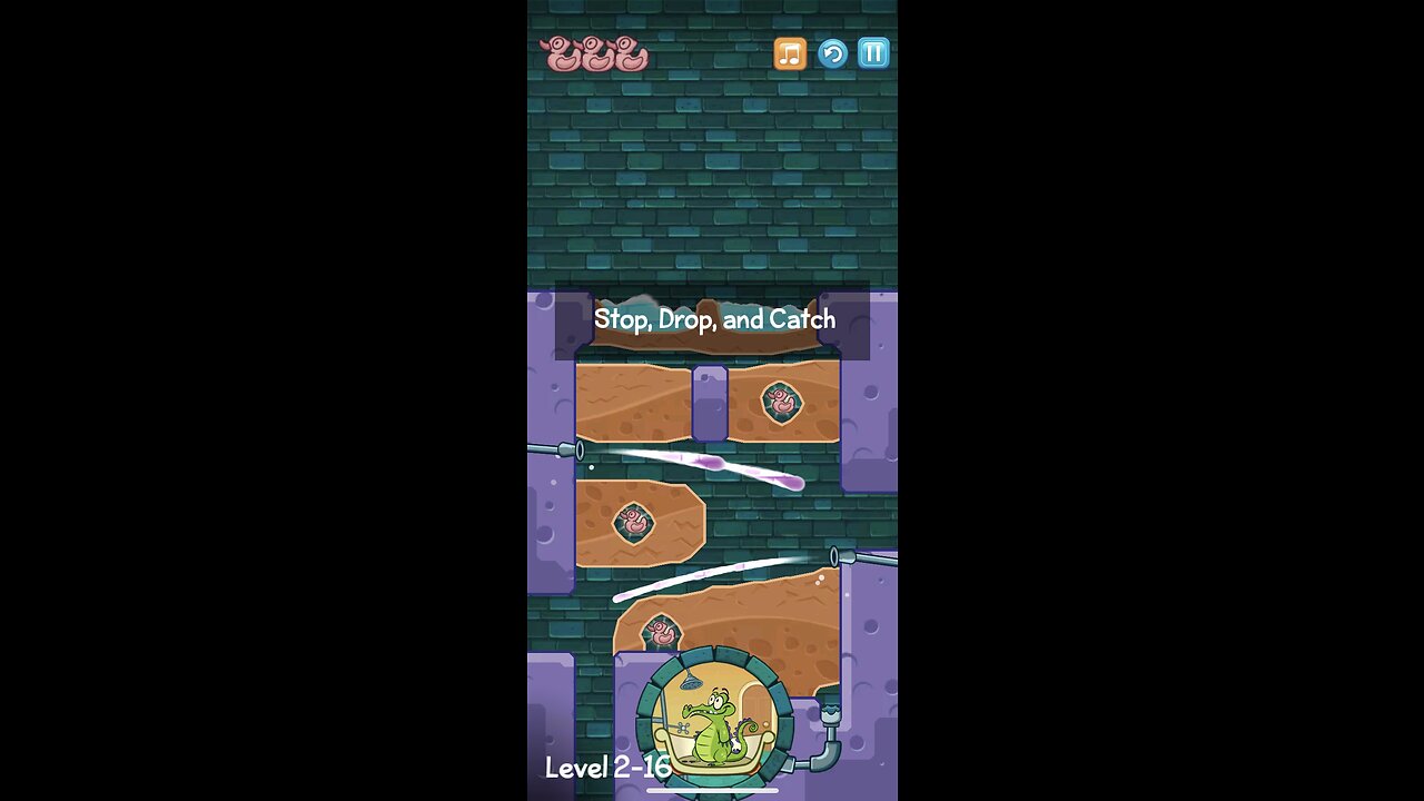 Where’s My Water 2-16 Stop, Drop, and Catch