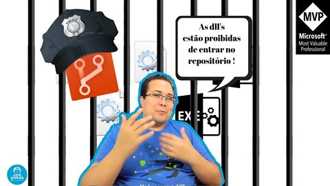 Bloqueando o envio de Dlls para o repositório | Azure Repos