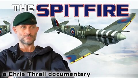 Commando In A Spitfire | VE Day Special | A Chris Thrall Battle Of Britain Documentary