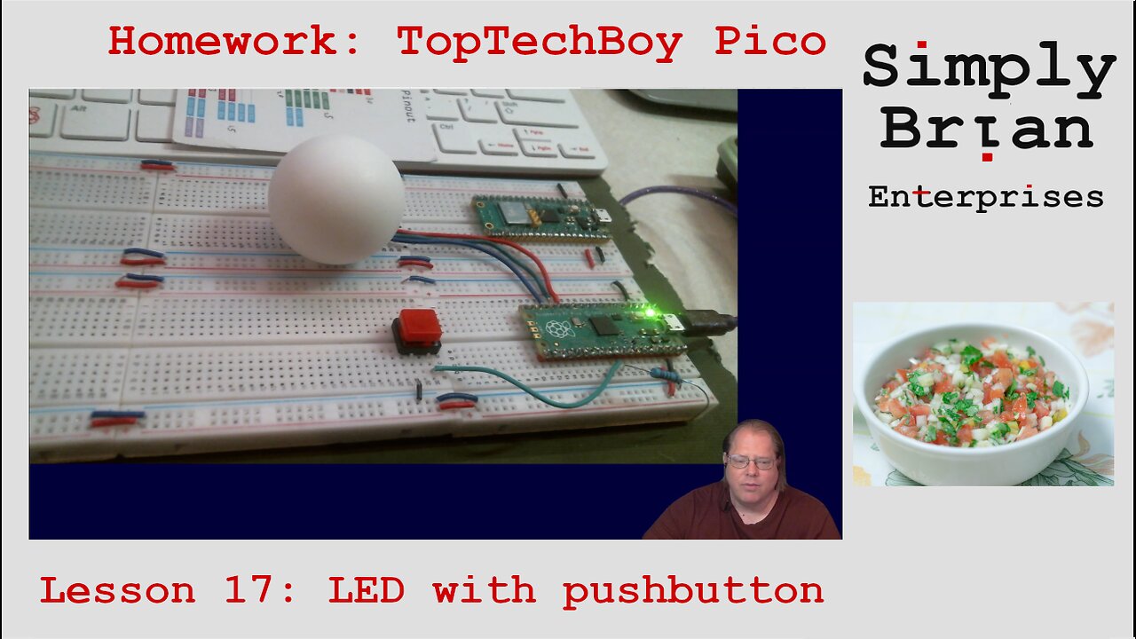 Homework Solution: TopTechBoy Pi Pico, Lesson #17: Red LED with pushbutton