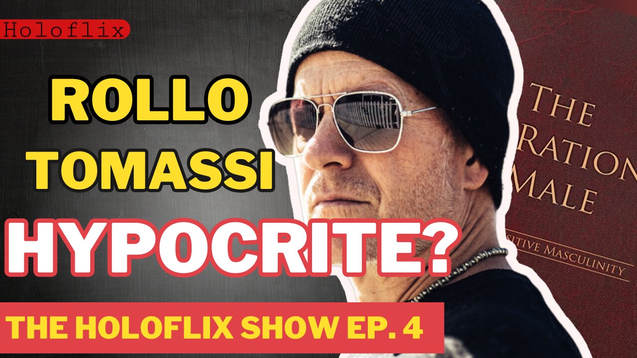 Why is Rollo Tomassi Being a Hypocrite? | The Holoflix Show ep. 4