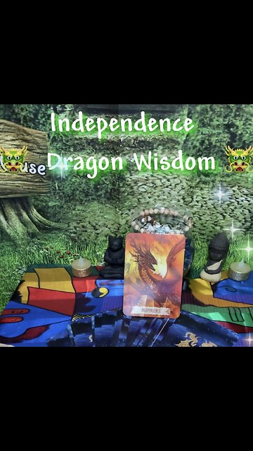 Independence - 🐲 Dragon Wisdom Oracle🐲 (timeless message)#dragonoracle