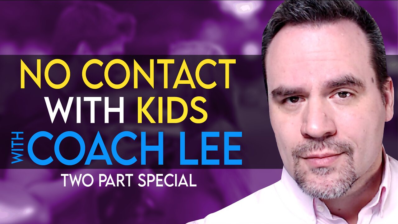 Superchat with Coach Lee | No Contact with Kids