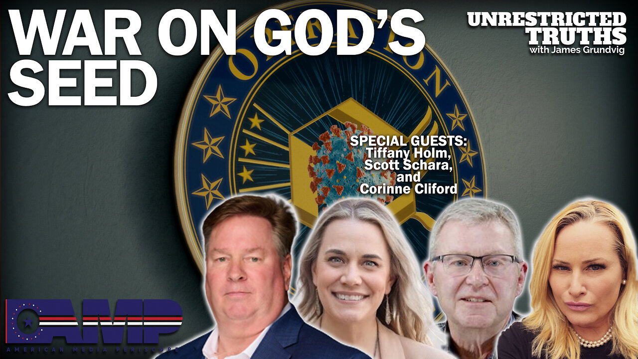 War on God’s Seed with Tiffany Holm, Scott Schara, and Corinne Cliford | Unrestricted Truths Ep. 284