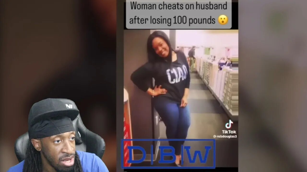 MARRIED WOMAN LOST 100 POUNDS & INSTANTLY CHEATED (REACTION)
