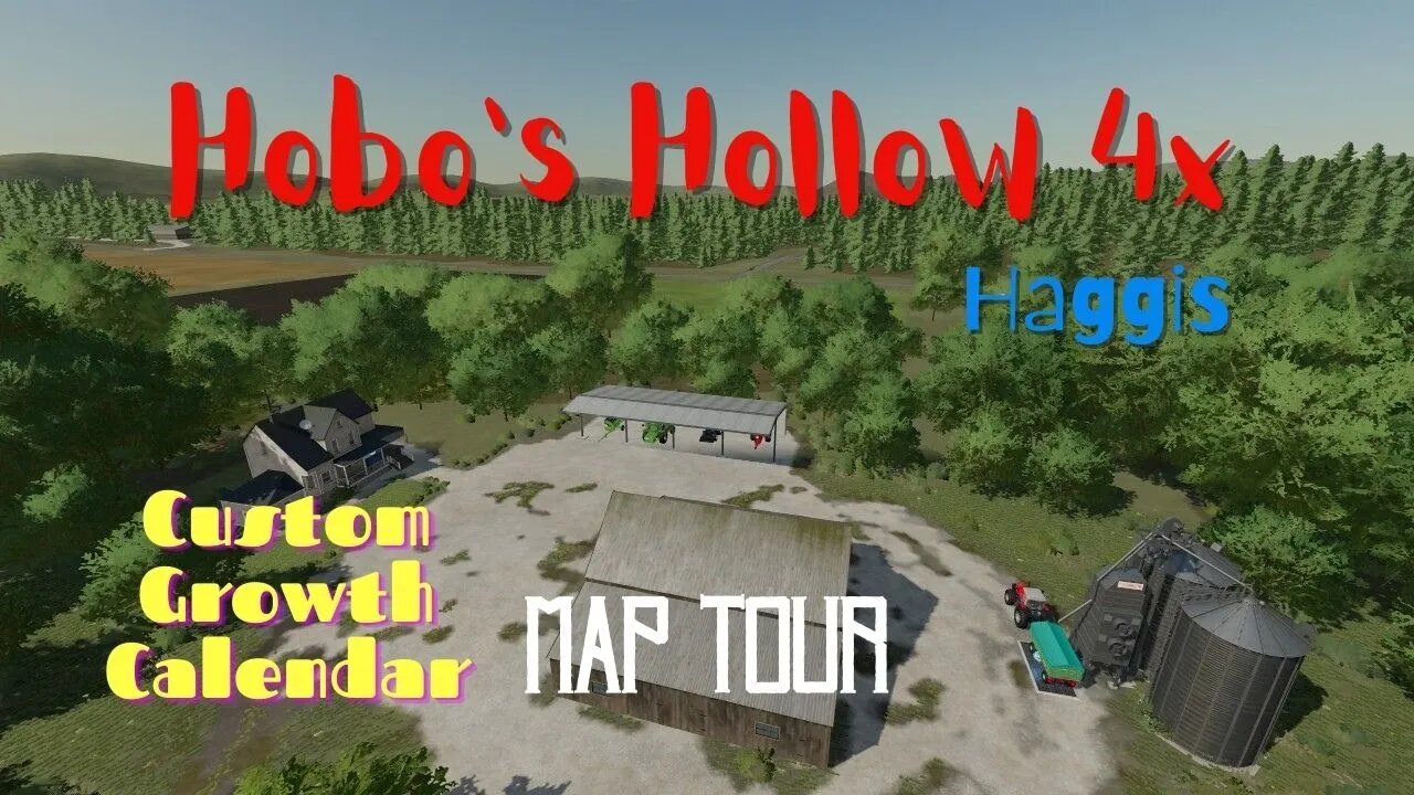 Hobo's Hollow 4x / Map Tour / Haggis / FS22 / LockNutz / PC