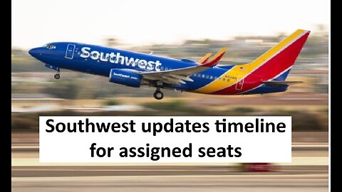 Southwest timeline for assigned seating