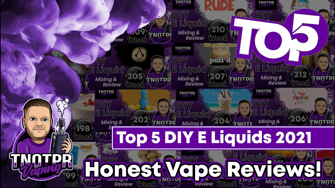 Top 5 DIY E Liquids 2021