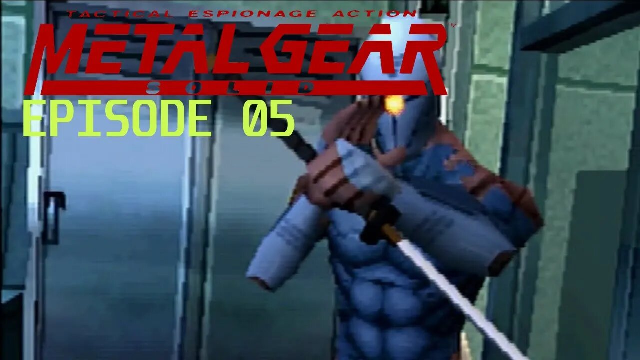 Metal Gear Solid | Hit Me Baby, One More Time - Ep. 05