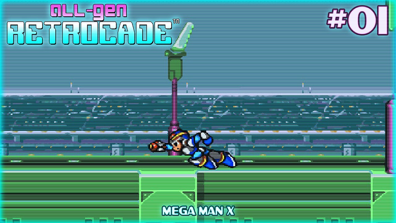 All-Gen Retrocade Ep.01: MEGA MAN X