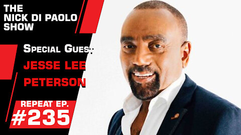 REPEAT: Special Guest Jesse Lee Peterson! | Nick Di Paolo Show #235