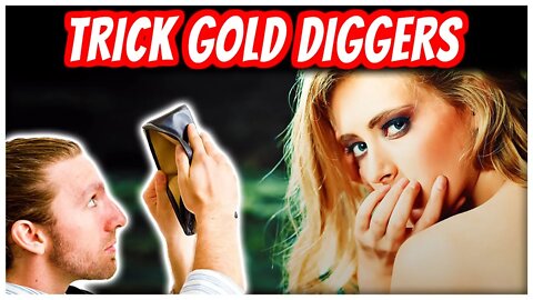 Pull Gold Diggers (Even If You're Broke) #mgtowmoments #redpill #redpilladvice #golddiggerprank