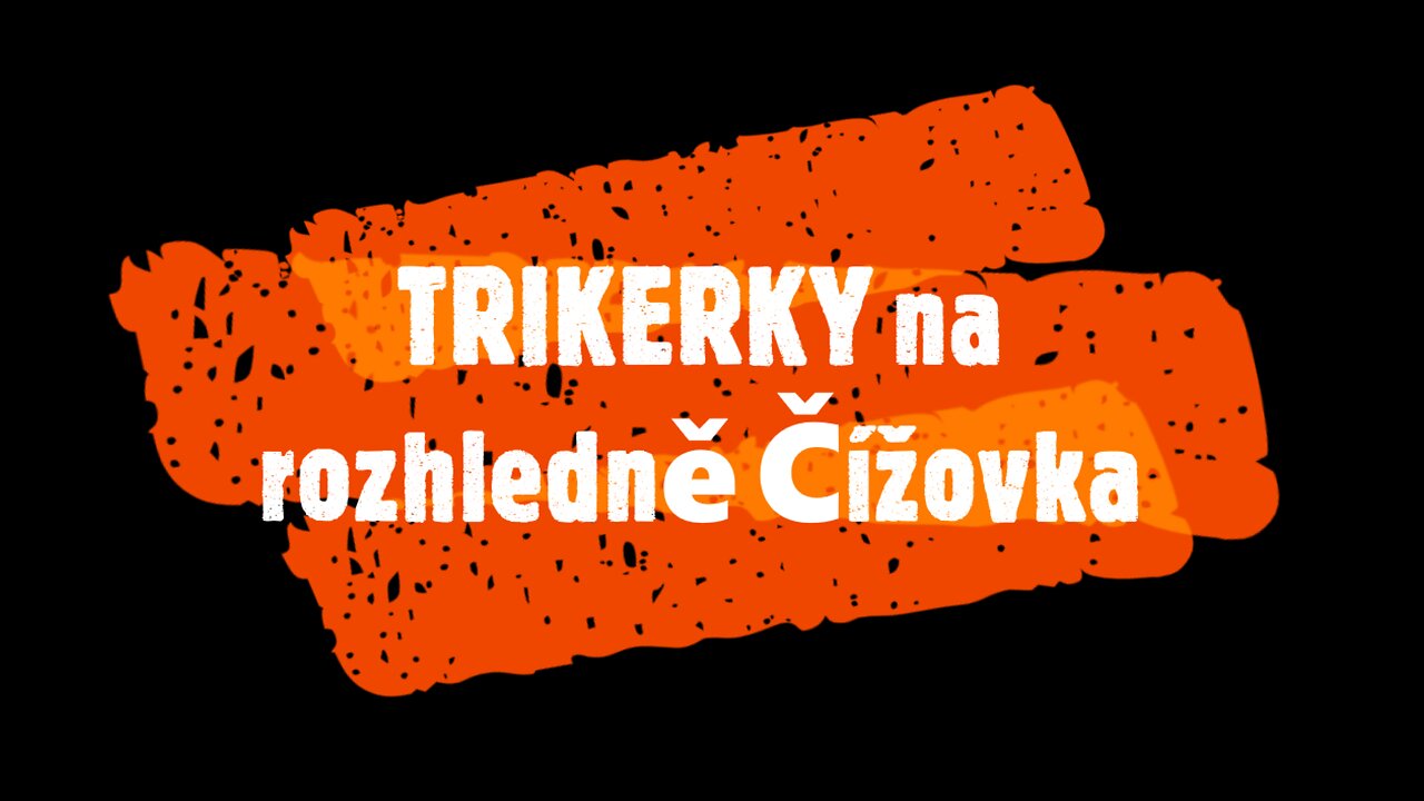 www.TRIKERKY.cz na rozheldně Čížovka