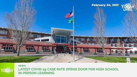 Latest COVID-19 case rate opens door for high school in-person learning