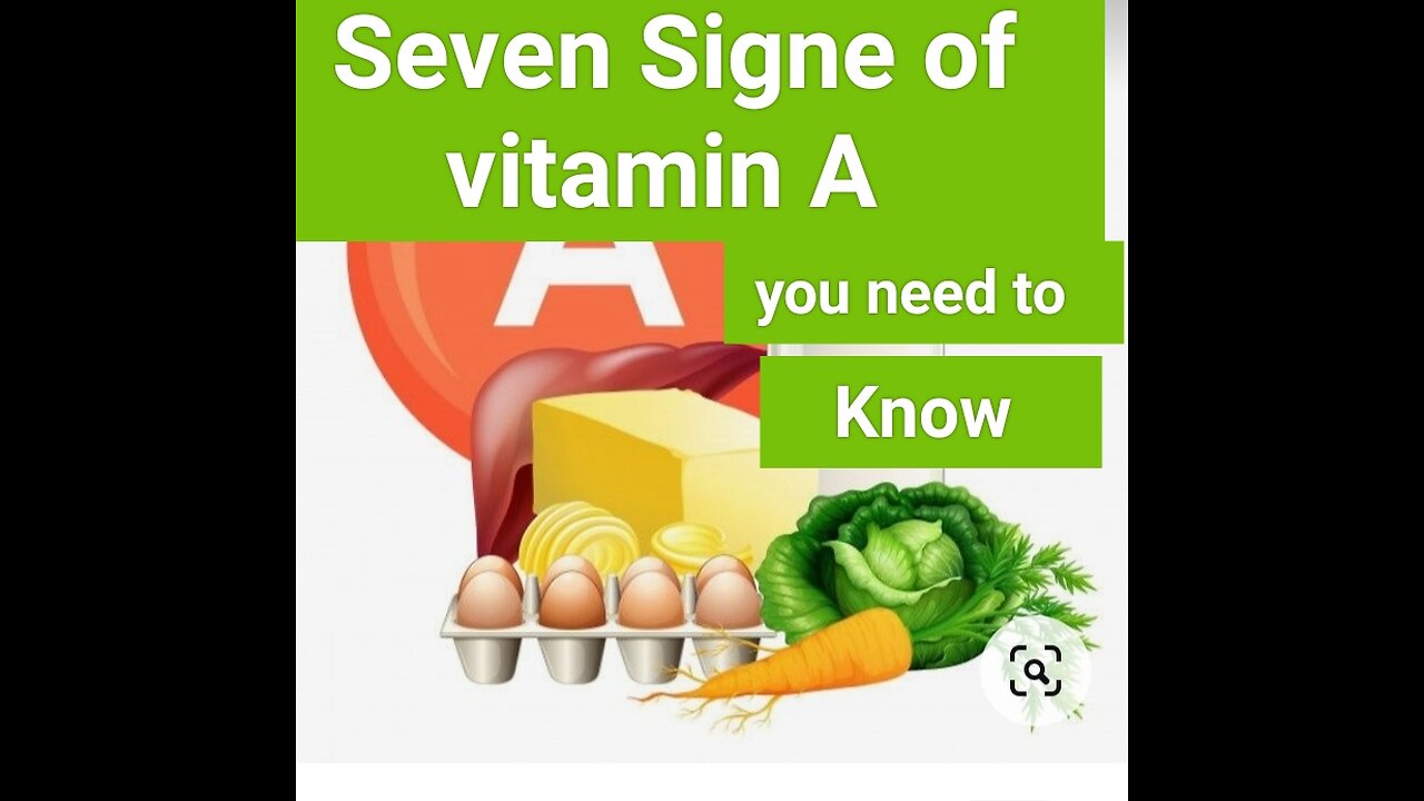 Seven Signe of low vitamin a you need to know