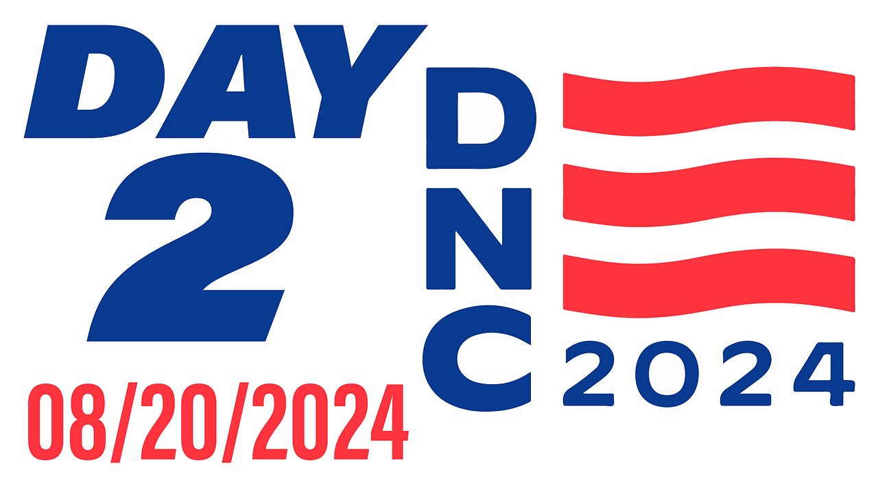 DNC 2024 08/20/2024 Day 2