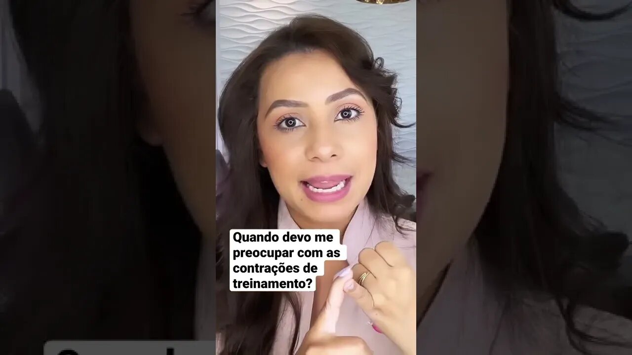 Quando devo me preocupar com as contrações de treinamento?