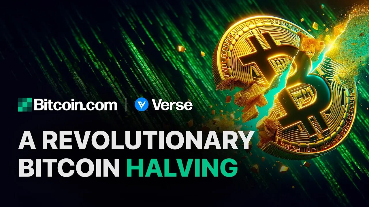 A Revolutionary Bitcoin Halving: Bitcoin.com Weekly Update