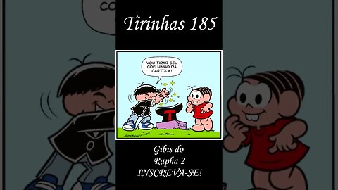 Tirinhas da Turma da Mônica nº 185 | Gibis do Rapha 2