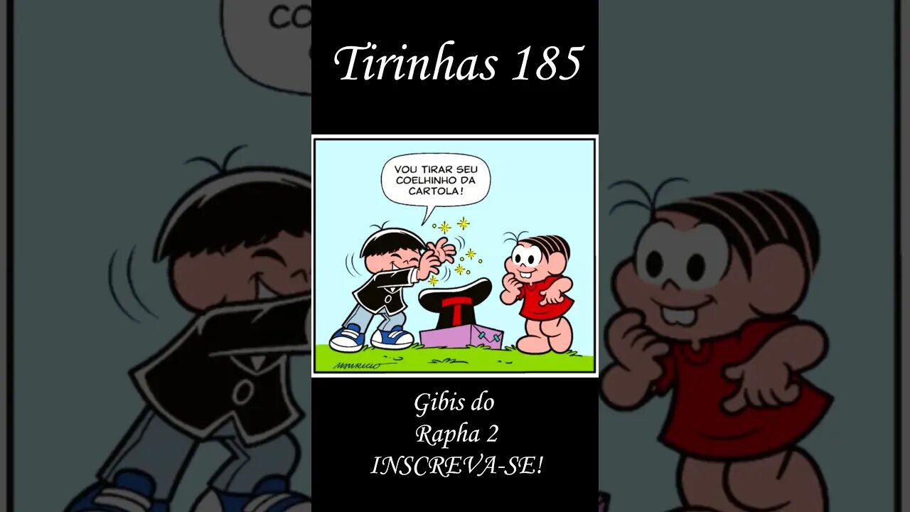 Tirinhas da Turma da Mônica nº 185 | Gibis do Rapha 2