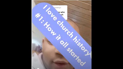 I love church history #1: How it all started