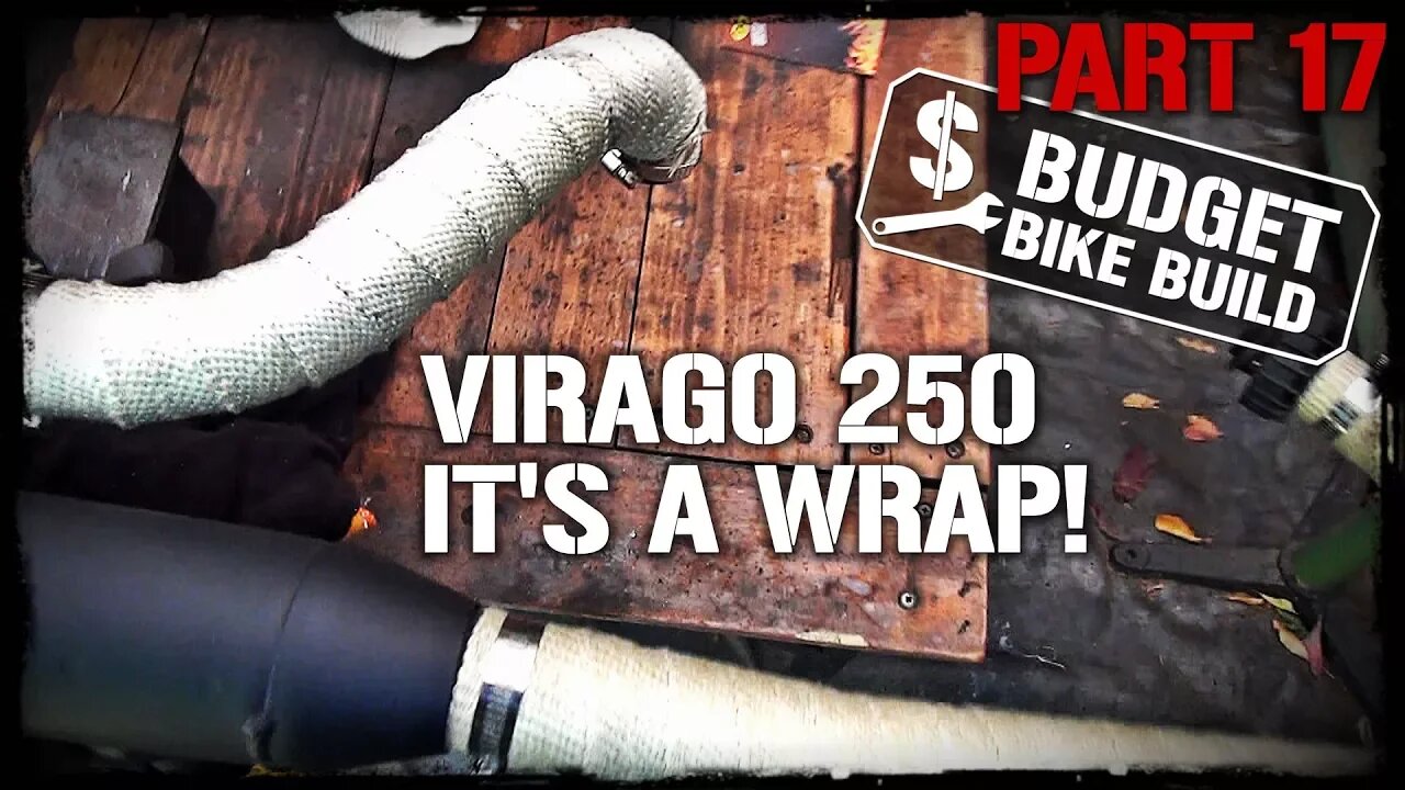 Virago 250 Build - PART 17. It's a Wrap!